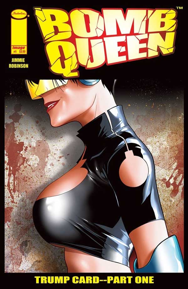 Bomb Queen: Trump Card #1 (Image Comics) - New Comics